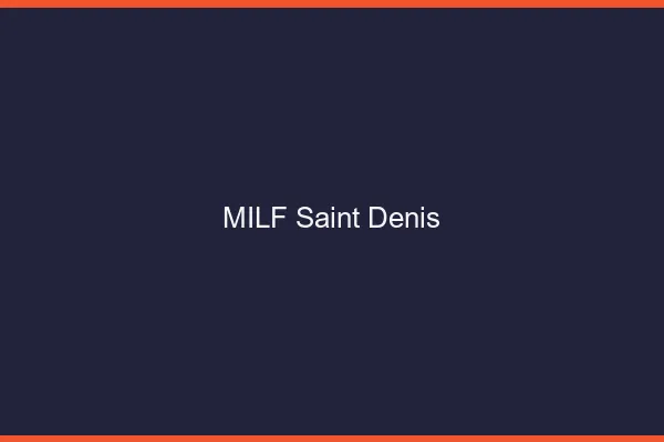 MILF Saint-Denis
