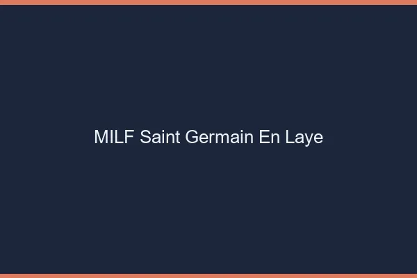 MILF Saint-Germain-en-Laye