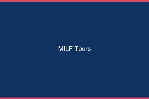 MILF Tours