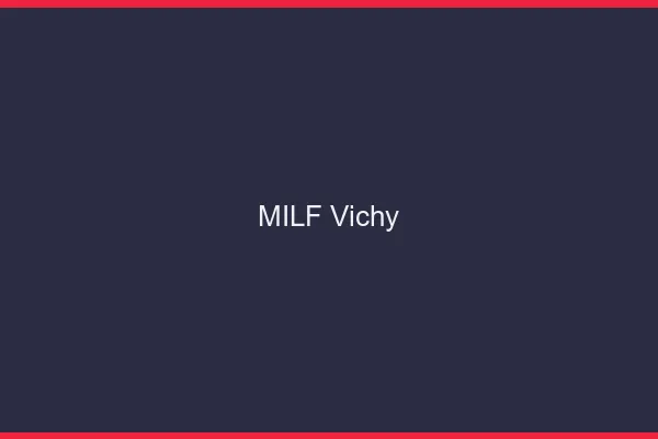MILF Vichy