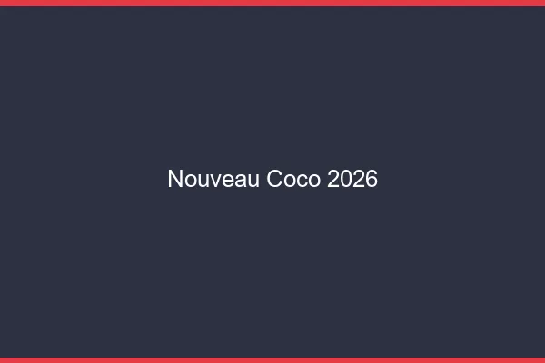 Nouveau Coco 2026