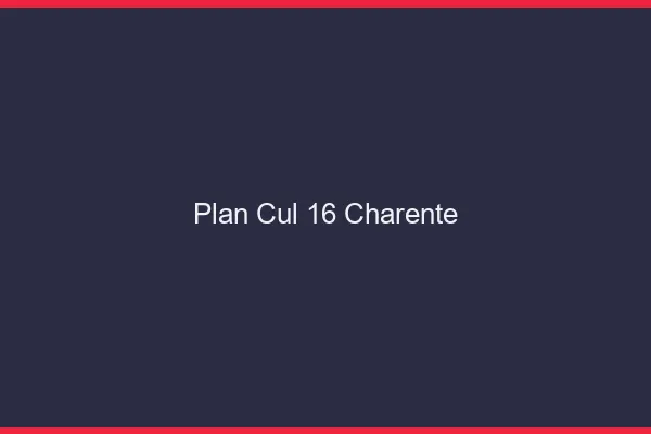 Plan cul 16 charente