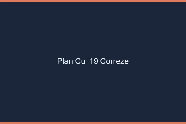 Plan cul 19 corrèze