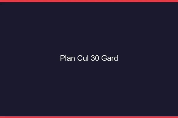Plan cul 30 gard