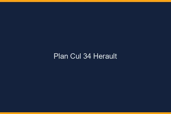 Plan cul 34 hérault