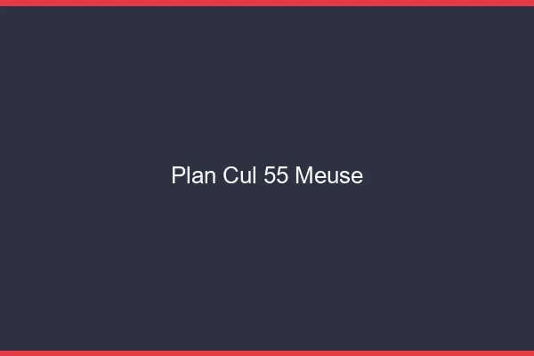 Plan cul 55 meuse