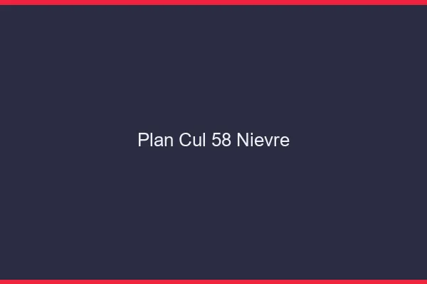 Plan cul 58 nièvre