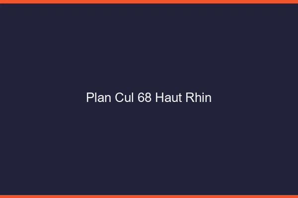 Plan cul 68 haut-rhin