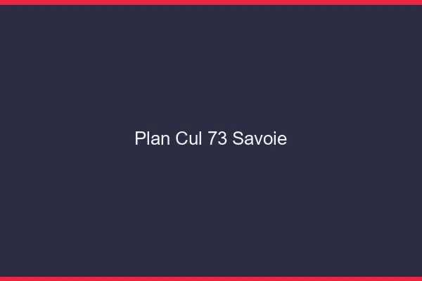 Plan cul 73 savoie