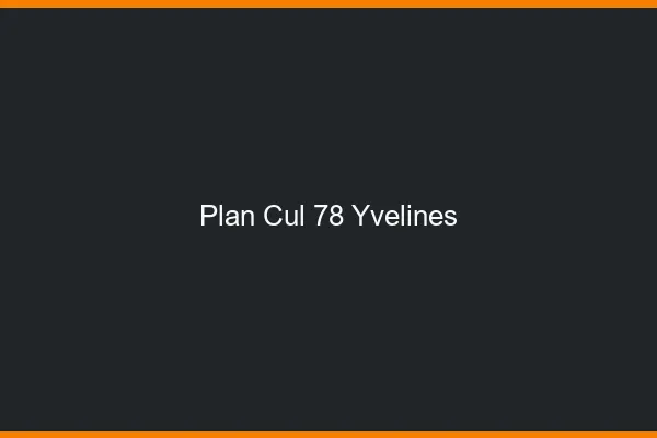 Plan cul 78 yvelines