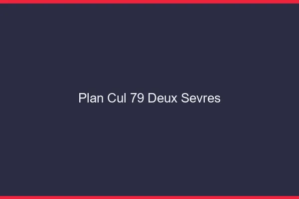 Plan cul 79 deux-sèvres