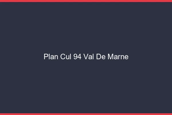 Plan cul 94 val-de-marne
