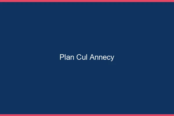 Plan cul Annecy