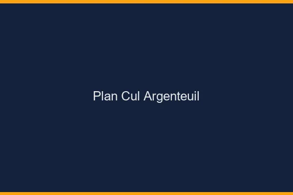 Plan cul Argenteuil