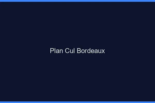 Plan cul Bordeaux