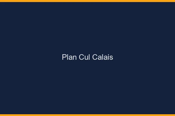 Plan cul Calais