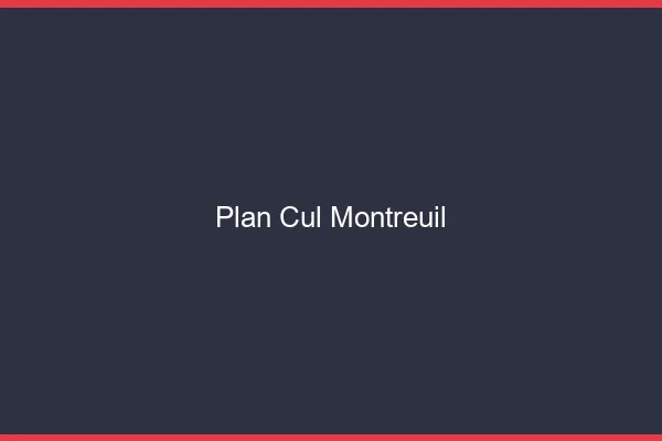 Plan cul Montreuil