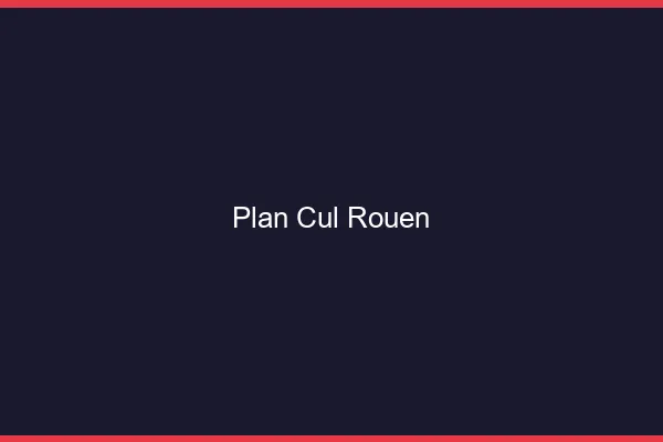 Plan cul Rouen
