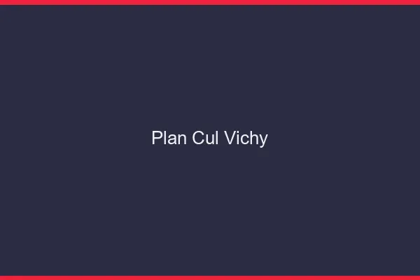 Plan cul Vichy
