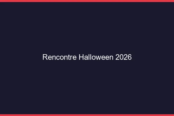 Rencontre halloween 2026