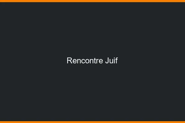 Rencontre juif en ligne