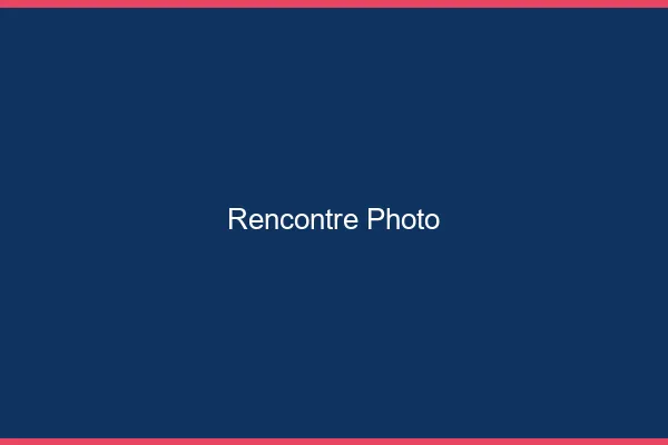 Rencontre photo en ligne