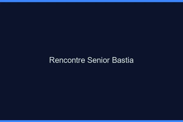 Rencontre senior Bastia