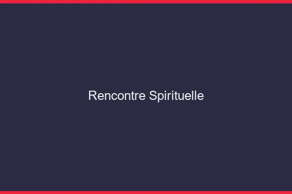 Rencontre spirituelle en ligne