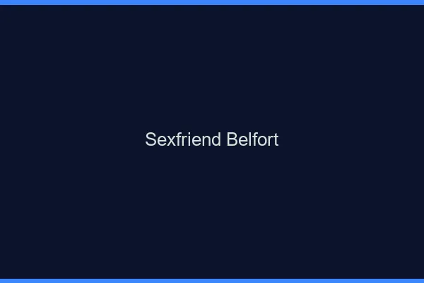Sexfriend Belfort