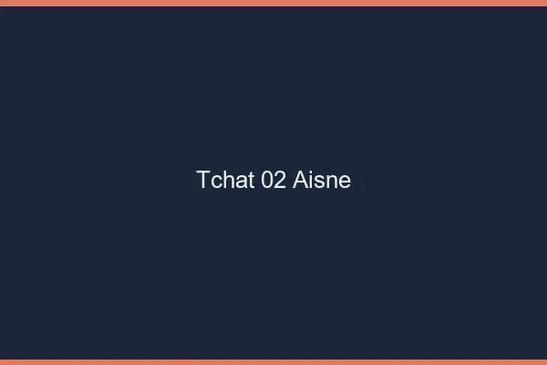 Tchat 02 aisne gratuit