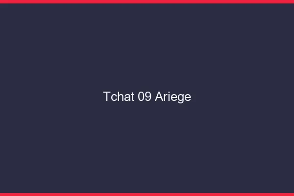 Tchat 09 ariège gratuit