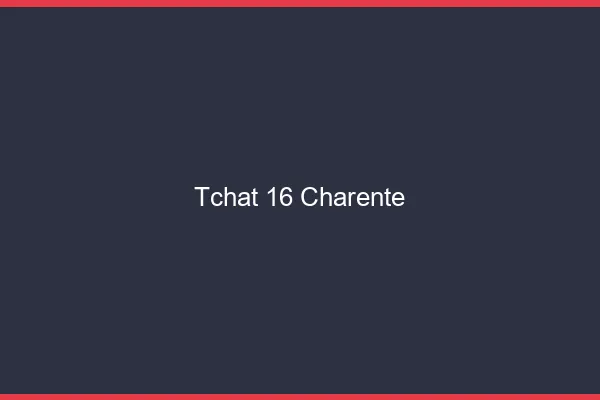 Tchat 16 charente gratuit
