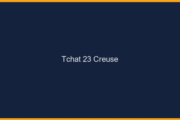 Tchat 23 creuse gratuit