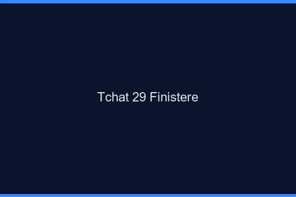 Tchat 29 finistère gratuit