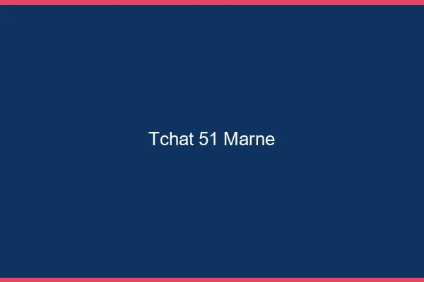 Tchat 51 marne gratuit