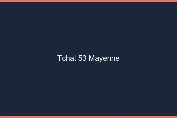Tchat 53 mayenne gratuit