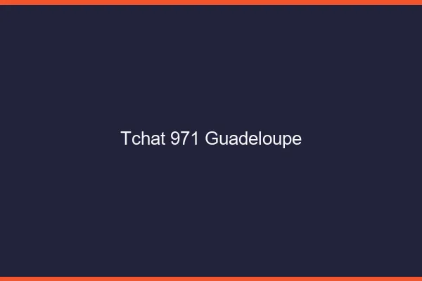 Tchat 971 Guadeloupe sans Coco