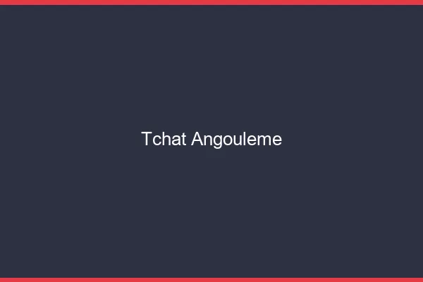 Tchat Angoulême gratuit