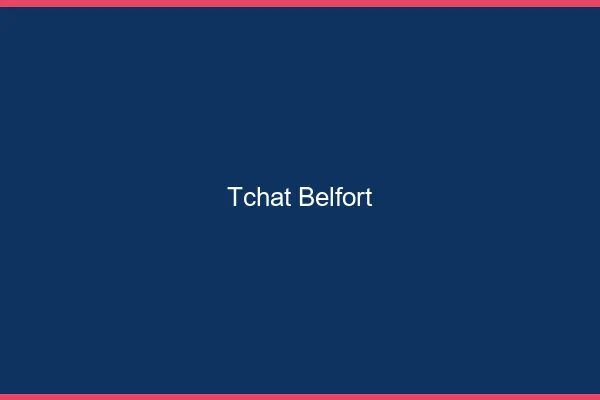 Tchat Belfort gratuit