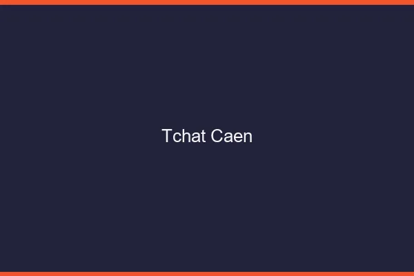 Tchat Caen gratuit