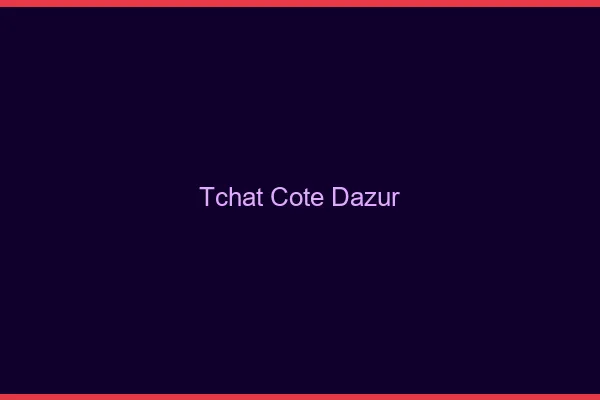 Tchat côte d'azur