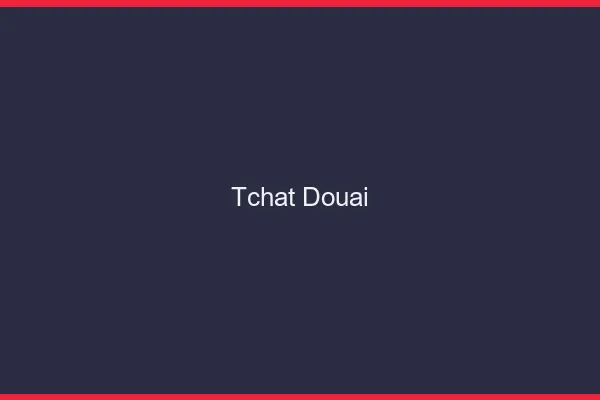 Tchat Douai gratuit