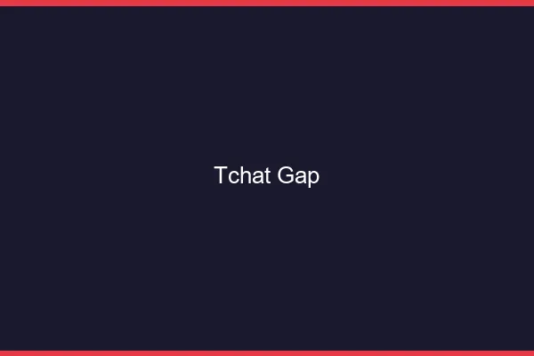 Tchat Gap gratuit