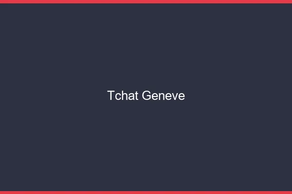 Tchat Genève gratuit