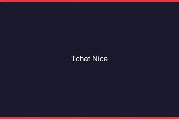 Tchat Nice gratuit