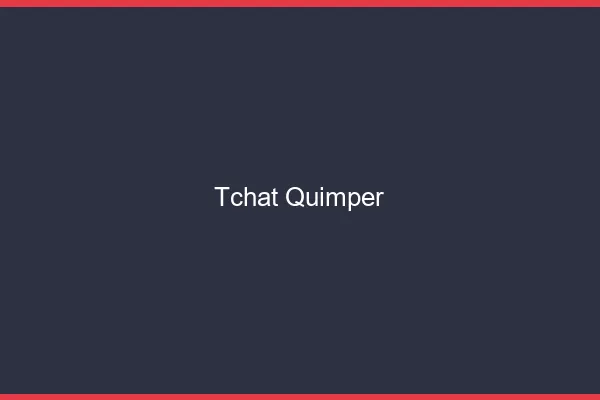 Tchat Quimper gratuit