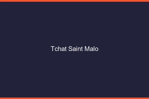Tchat Saint-Malo gratuit
