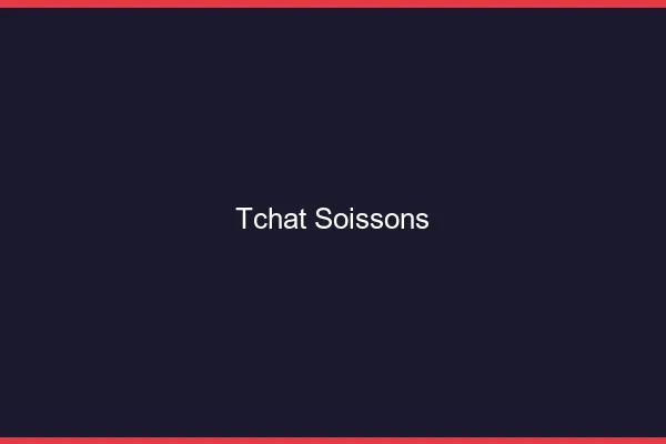 Tchat Soissons gratuit