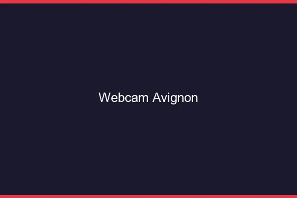 Webcam chat Avignon