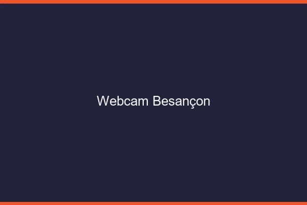 Webcam chat Besançon